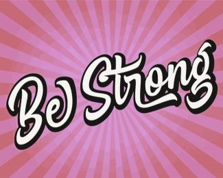 Be Strong Illustration Diamond Painting
